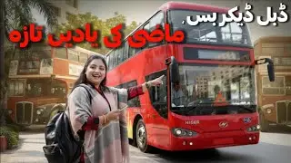 Double Decker Bus Returns to Karachi | A Nostalgic Ride Through the City