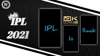 🔥IPL 2021 is back Status🔥|| IPL Is back 4k full screen whatsapp status || #shorts