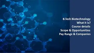 Btech Biotechnology Course/Technical Details, Scope & Opportunities in Tamil