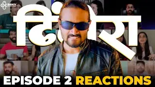 Reactions to Dhindora Episode 2 | BBKV Productions @BBKiVines
