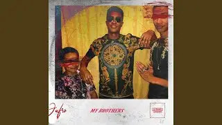 My Brothers (God Bless)
