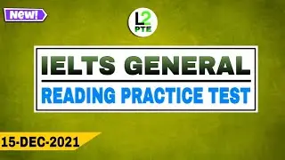 IELTS GENERAL READING TEST || 15-DEC-2021 || L2 IELTS &copy;