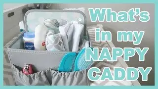 Whats in my Nappy Caddy?