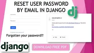 Как сбросить пароль пользователя в Django || Сброс пароля по электронной почте в Django
