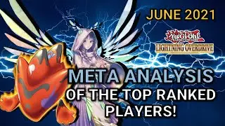 Yu-Gi-Oh! | June 2021 Meta Analysis Post Lightning Overdrive! Analyzing Top 50 Ranked Players on DB