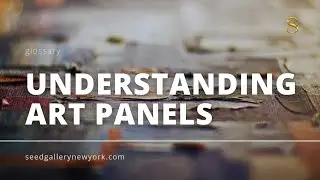 Understanding Art Panels: The Foundation of Painting | Seed Gallery #art #arteducation #painting