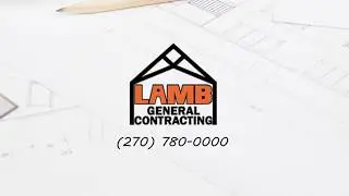 General Contractor & Home Remodeler in Bowling Green, KY | Lamb General Contracting