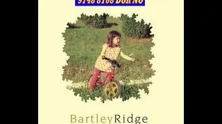 Bartley Ridge D13 TOP No. 1 Selling Project Cal 9748-8168 Don NG