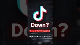 TikTok Down Today? App Not Working and How to Fix It