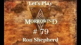 Morrowind Let's Play - Episode 79 - Vivec Informants