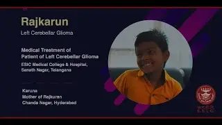 Master Rajkarun is receiving medical treatment for Left Cerebellar Glioma, Under ESI Scheme.