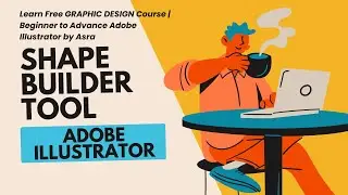 Learn Free GRAPHIC DESIGN Course | Beginner to Advance Adobe Illustrator by Asra(Day 8)