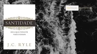 SANTIDADE - John Charles Ryle