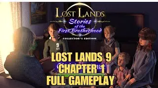 Lost Lands 9 CHAPTER 1 UNCHILDLIKE MISCHIEF FULL GAMEPLAY WALKTHROUGH