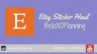 Etsy Sticker Haul ~ Belloxoplanning