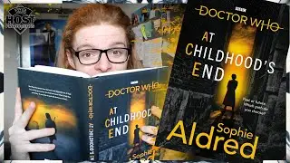 Doctor Who Book Review: At Childhoods End (Sophie Aldred)