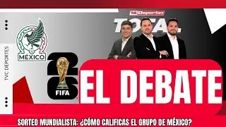 Sorteo Mundialista: ¿Cómo calificas el grupo de México?