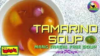 TAMARIND SOUP | MANG INASAL FREE SOUP | GraceMin's Kitchen