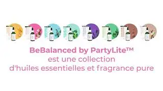Nouvelle Collection BeBalanced By PartyLite&trade;