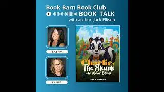 Charlie the Skunk & the Power of Kindness: A Visit with Author Jack Ellison