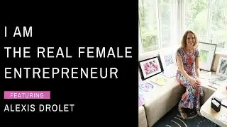I am the real female entrepreneur: Alexis Drolet