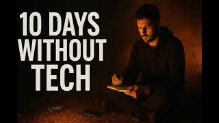 Story  I Tried Living Without Technology for 10 Days