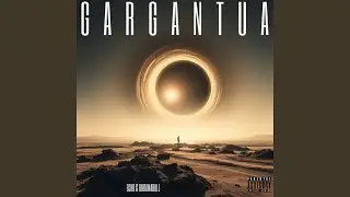 Gargantua (feat. Bhramabull)