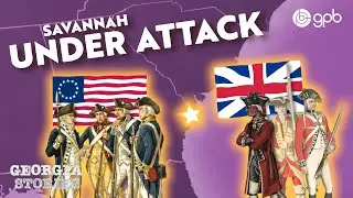 The Siege of Savannah: Georgia&rsquo;s Revolutionary War battle