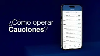 &iquest;C&oacute;mo operar Cauciones? 💡