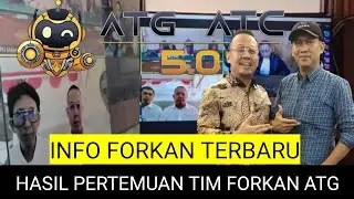 Info ATG 5.0 - Hasil pertemuan Tim FORKAN