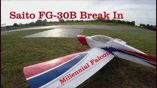 Saito FG-30B Break In Part 2