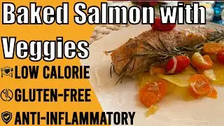 Very Tasty and Healthy! This Baked Salmon Is a Must-Try | #antiinflammatory #glutenfree #lowcalorie