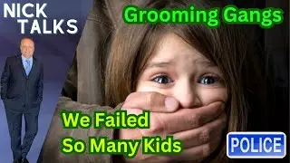 The Grooming Gangs Are A National Shame - Harrowing Stories