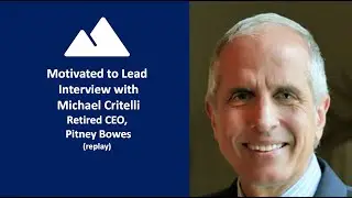Episode 241: Michael Critelli, Retired CEO, Pitney Bowes