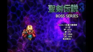Seiken Densetsu 3/Trials of Mana Boss Series - Koren