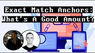What's The Ideal Amount Of Exact Match Anchors?