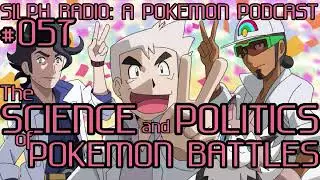 #057 The Science and Politics of Pokemon Battles, Part 2 (With Jeremy Vyne)