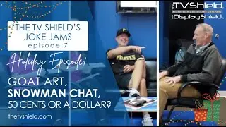 The TV Shield's Joke Jams Episode 7: Goat Art, Snowman Chat, and 50 Cents or a Dollar? (Jokes)