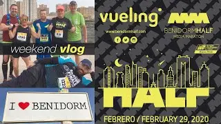 Benidorm Half Marathon Weekend 2020 - Vlog