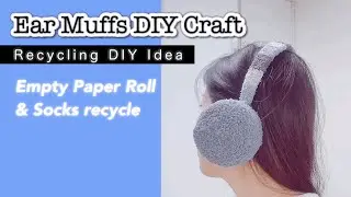 Ear Muffs DIY Craft Idea | Recycling diy idea | Empty Paper Roll  Recyle | Socks Recycle Idea