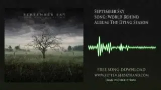 World Behind by September Sky