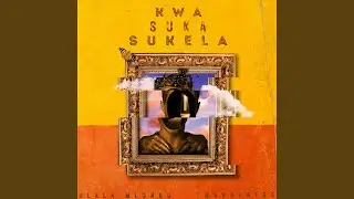 Kwa Suka Sukela (feat. Major League DJz)