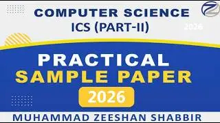 Sample Paper Practical Computer Science 2023 || ICS Part-2 || For all Punjab Boards || 12th Class