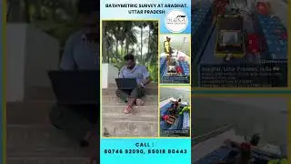 Bathymetric Survey at Araghat, Uttar Pradesh | Hydrographic Survey in Uttar Pradesh Call:80746 92090
