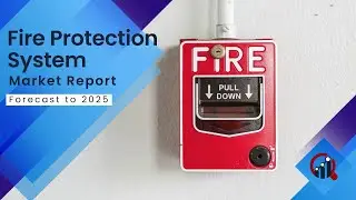 Fire Protection System Market Research Report