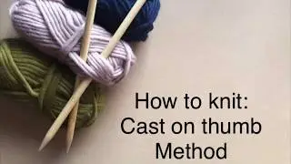 How to knit cast on thumb method