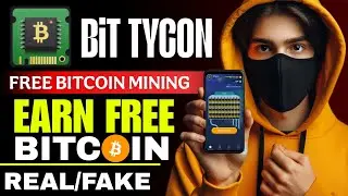 Bit tycoon free mining app | Bit Tycoon app real or fake | free Bitcoin mining app