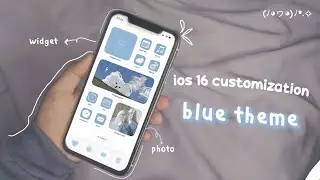 ｡⁠◕⁠‿⁠‿⁠◕⁠｡ios 16 customization || blue & white theme❄️ , how to have an aesthetic iPhone