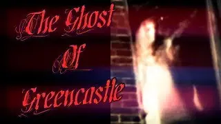 The Ghost Of Greencastle - VOSTFR - (FULL) - [HD]