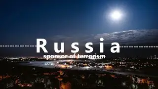 Russia is a sponsor of terrorism | Do not be silent | Russia 4k | Relaxing sound
